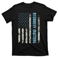 Recovery Matters Sobriety Anniversary Sober AA NA (1) T-Shirt