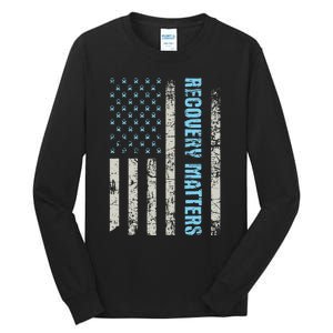 Recovery Matters Sobriety Anniversary Sober AA NA (1) Tall Long Sleeve T-Shirt