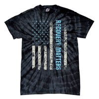 Recovery Matters Sobriety Anniversary Sober AA NA (1) Tie-Dye T-Shirt