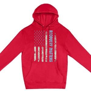 Recovery Matters Sobriety Anniversary Sober AA NA (1) Premium Pullover Hoodie