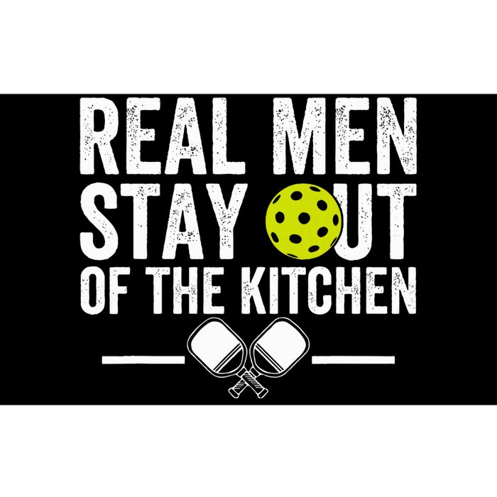 Real M.E.N Stay Out Of The Kitchen Pickleball Bumper Sticker