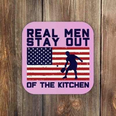 Real Men Stay Out Of The Kitchen Funny Pickleball Paddleball Coaster