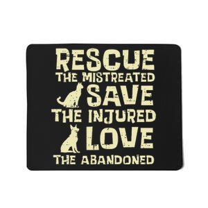 Rescue Mistreated Save Love Dog Cat Animal Pet Mousepad