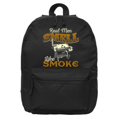 Real Men Smell Like Smoke Pitmaster BBQ Smoker Grilling 16 in Basic Backpack