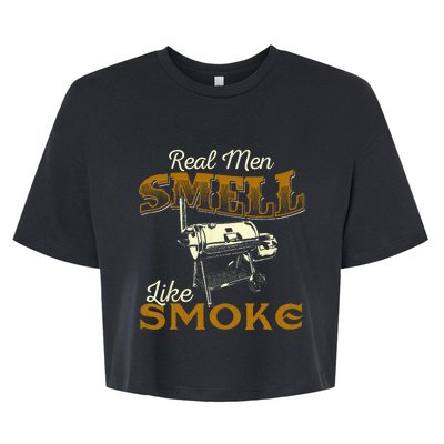 Real Men Smell Like Smoke Pitmaster BBQ Smoker Grilling Bella+Canvas Jersey Crop Tee