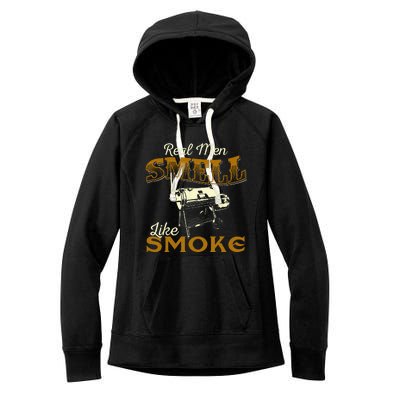 Real Men Smell Like Smoke Pitmaster BBQ Smoker Grilling Women's Fleece Hoodie