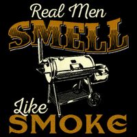 Real Men Smell Like Smoke Pitmaster BBQ Smoker Grilling 16 in Basic Backpack