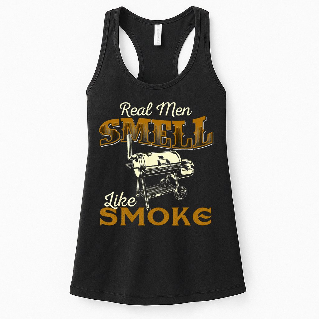 Real Men Smell Like Smoke Pitmaster BBQ Smoker Grilling Womens Tank Top