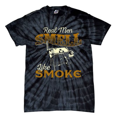 Real Men Smell Like Smoke Pitmaster BBQ Smoker Grilling Tie-Dye T-Shirt