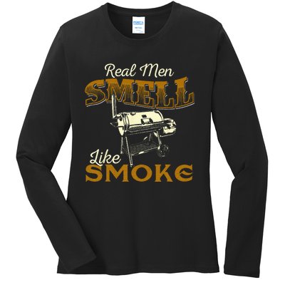 Real Men Smell Like Smoke Pitmaster BBQ Smoker Grilling Ladies Long Sleeve Shirt