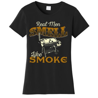 Real Men Smell Like Smoke Pitmaster BBQ Smoker Grilling Women's T-Shirt