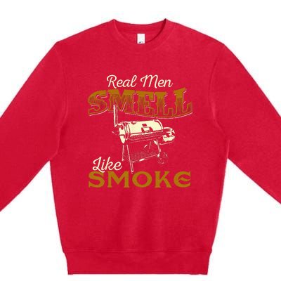 Real Men Smell Like Smoke Pitmaster BBQ Smoker Grilling Premium Crewneck Sweatshirt