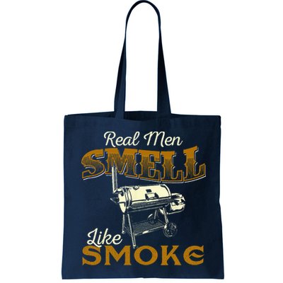 Real Men Smell Like Smoke  Pitmaster BBQ Smoker Grilling Bag