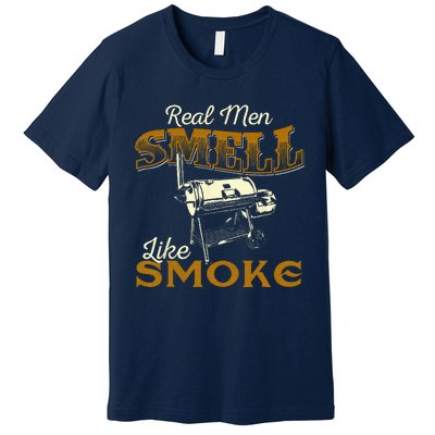 Real Men Smell Like Smoke  Pitmaster BBQ Smoker Grilling Premium T-Shirt