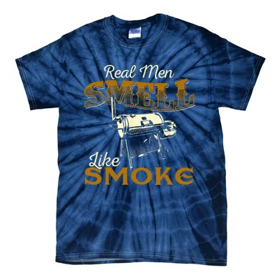 Real Men Smell Like Smoke  Pitmaster BBQ Smoker Grilling Tie-Dye T-Shirt