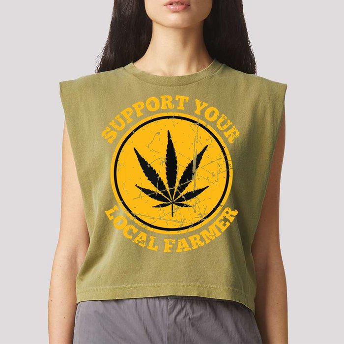 Retro Marijuana Support Your Local Farmer Cannabis Weed Garment-Dyed Women's Muscle Tee