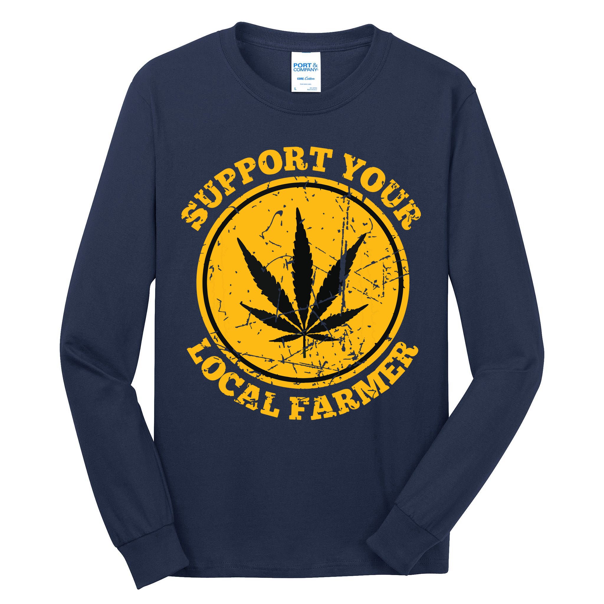 Retro Marijuana Support Your Local Farmer Cannabis Weed Tall Long Sleeve T-Shirt