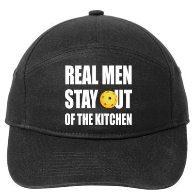 Real Men Say Out Of The Kitchen Pickleball Funny 7-Panel Snapback Hat