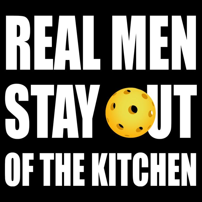 Real Men Say Out Of The Kitchen Pickleball Funny Flatbill Hat
