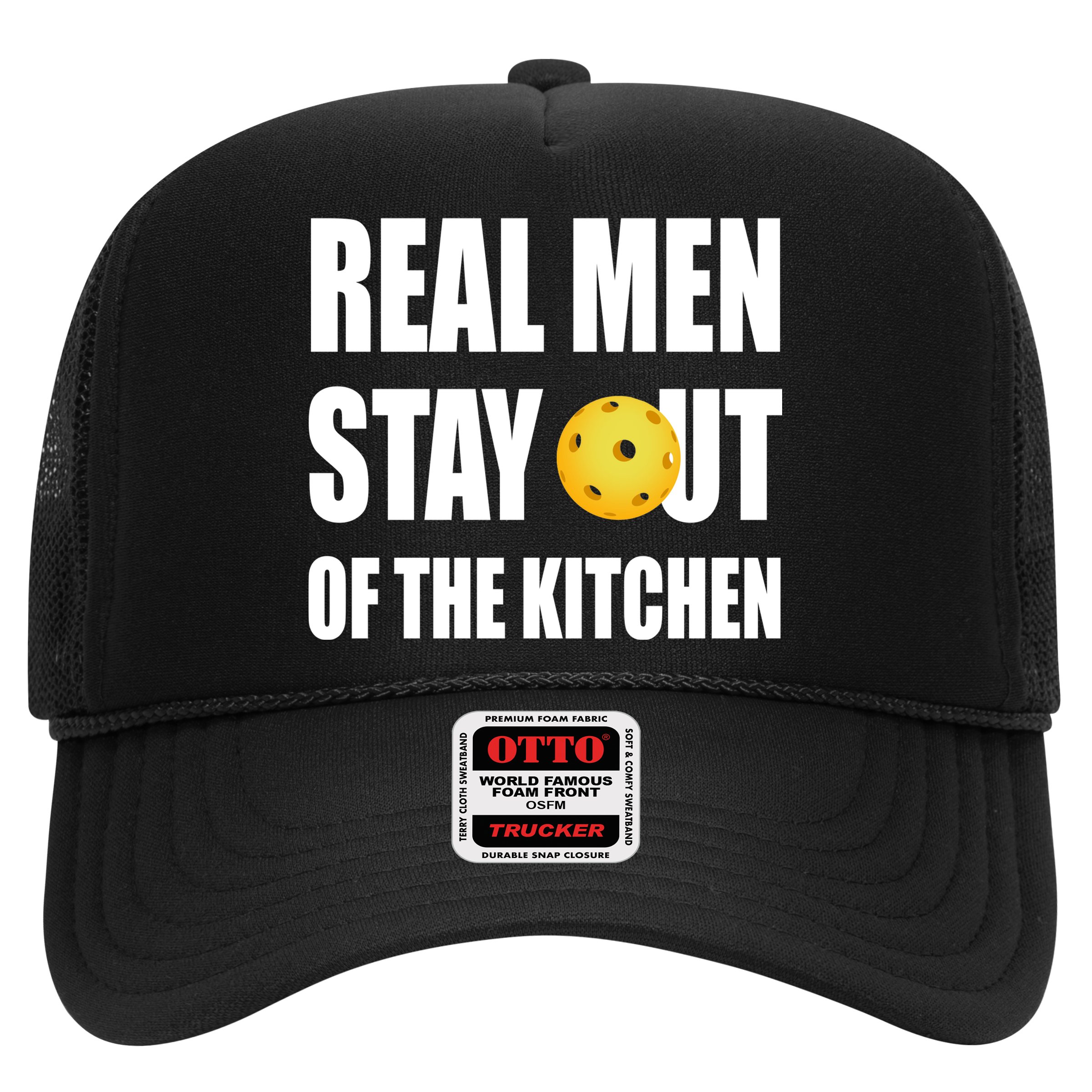 Real Men Say Out Of The Kitchen Pickleball Funny Hat
