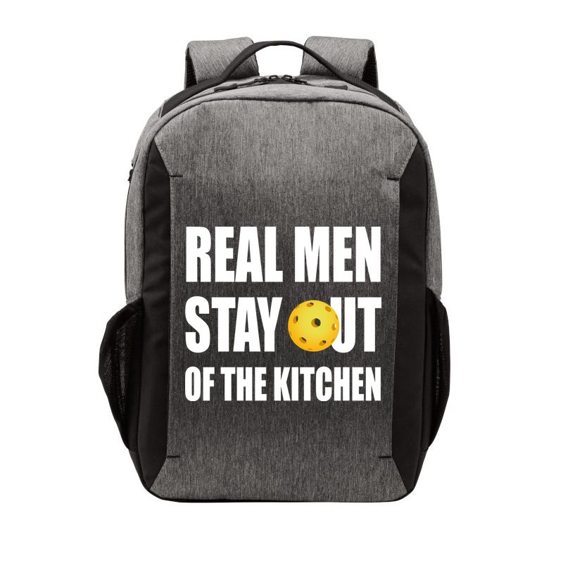 Real Men Say Out Of The Kitchen Pickleball Funny Vector Backpack
