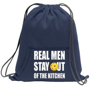 Real Men Say Out Of The Kitchen Pickleball Funny Sweatshirt Cinch Pack Bag