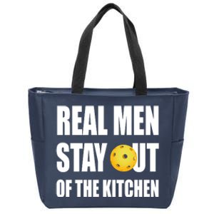 Real Men Say Out Of The Kitchen Pickleball Funny Zip Tote Bag