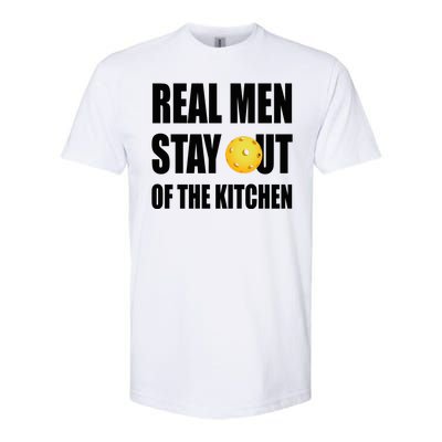 Real Men Say Out Of The Kitchen Pickleball Funny Softstyle® CVC T-Shirt