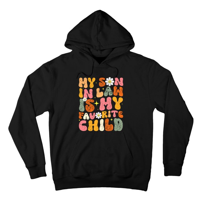 Retro My Son In Law Is My Favorite Child Funny Mother In Law Retro Hoodie