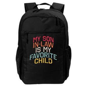 Retro My Son In Law Is My Favorite Child Funny Family Humor Daily Commute Backpack