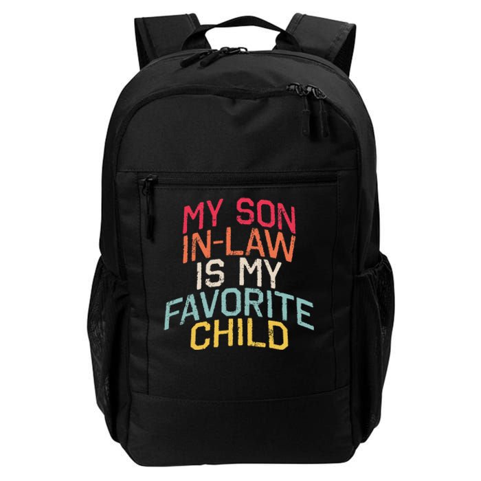 Retro My Son In Law Is My Favorite Child Funny Family Humor Daily Commute Backpack