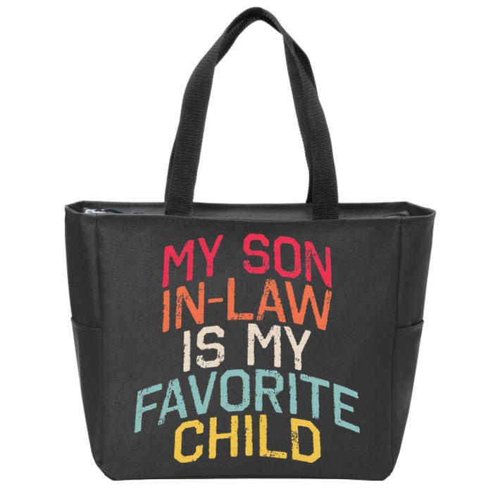 Retro My Son In Law Is My Favorite Child Funny Family Humor Zip Tote Bag