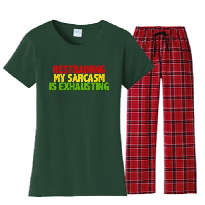 Restraining My Sarcasm Is Exhausting Women's Flannel Pajama Set