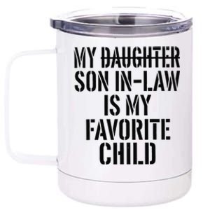 Retro My Son In Law Is My Favorite Child Funny Family Humor 12 oz Stainless Steel Tumbler Cup