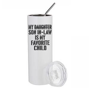 Retro My Son In Law Is My Favorite Child Funny Family Humor Stainless Steel Tumbler