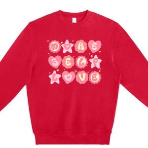 Retro More Self Love Groovy Valentine Heart Retro Premium Crewneck Sweatshirt