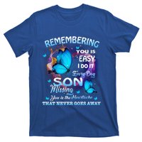 Remembering My Son Everyday Missing You Is The Heartache Gift T-Shirt