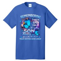 Remembering My Son Everyday Missing You Is The Heartache Gift Tall T-Shirt