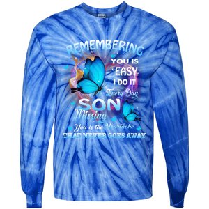 Remembering My Son Everyday Missing You Is The Heartache Gift Tie-Dye Long Sleeve Shirt