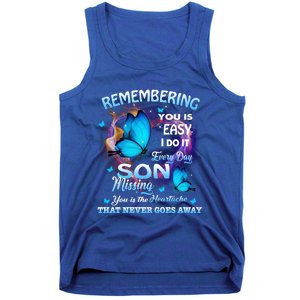 Remembering My Son Everyday Missing You Is The Heartache Gift Tank Top