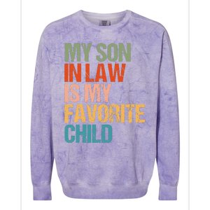 Retro My Son In Law Is My Favorite Child Funny Family Humor Colorblast Crewneck Sweatshirt