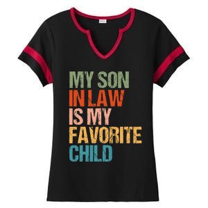 Retro My Son In Law Is My Favorite Child Funny Family Humor Ladies Halftime Notch Neck Tee