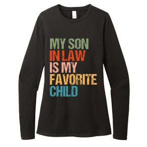 Retro My Son In Law Is My Favorite Child Funny Family Humor Womens CVC Long Sleeve Shirt