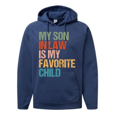 Retro My Son In Law Is My Favorite Child Funny Family Humor Performance Fleece Hoodie