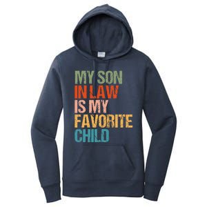 Retro My Son In Law Is My Favorite Child Funny Family Humor Women's Pullover Hoodie