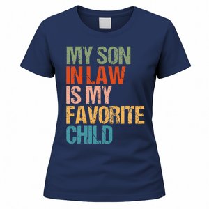 Retro My Son In Law Is My Favorite Child Funny Family Humor Women's T-Shirt