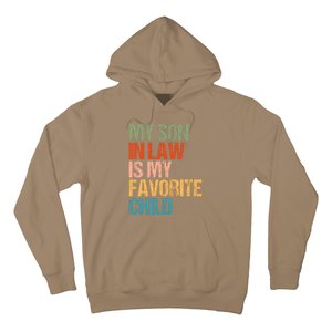 Retro My Son In Law Is My Favorite Child Funny Family Humor Hoodie