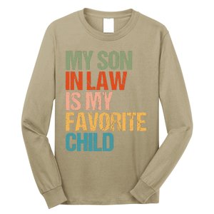 Retro My Son In Law Is My Favorite Child Funny Family Humor Long Sleeve Shirt