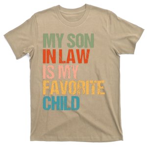 Retro My Son In Law Is My Favorite Child Funny Family Humor T-Shirt