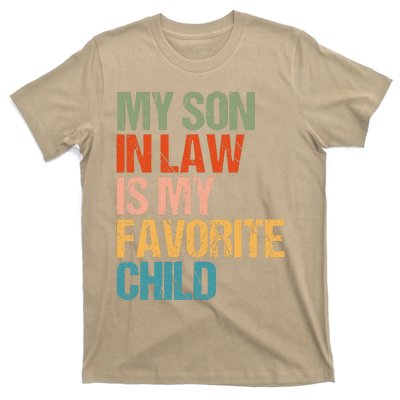 Retro My Son In Law Is My Favorite Child Funny Family Humor T-Shirt